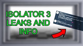 ISOLATOR 3 LEAKS AND INFO Roblox Nullwork Sequel [upl. by Reynold]