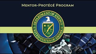 DOE’s OSDBU MentorProtégé Program MPP [upl. by Notnroht]