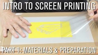 How To Intro to Screen Printing  Part 1 Materials amp Preparation [upl. by Nnaesor]