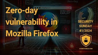 Zeroday vulnerability in Mozilla Firefox cybersecurity securitysunday [upl. by Henrieta]