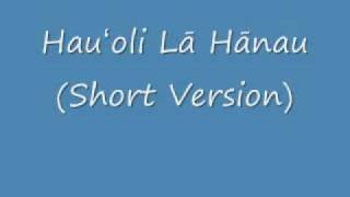 Hauʻoli Lā Hānau Short Version [upl. by Grane]