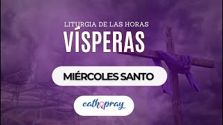 Oración de la tarde Vísperas MIÉRCOLES 27 DE MARZO 2024  SEMANA SANTA  cathopray [upl. by Kcirredal]