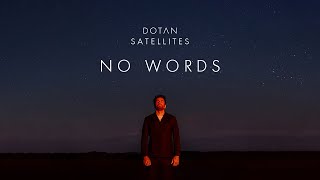 Dotan  No Words Official Audio [upl. by Etteneg]