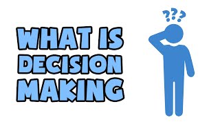 What is Decision Making  Explained in 2 min [upl. by Quincy377]