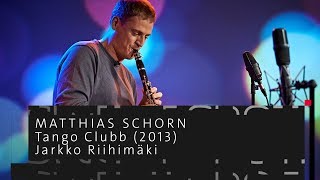 Matthias Schorn spielt quotTango Clubbquot von Jarkko Riihimäki  SWEET SPOT [upl. by Eillib]