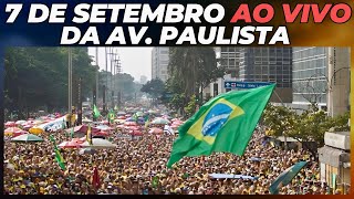 Ato 7 de Setembro ao vivo da Av Paulista [upl. by Nagad]