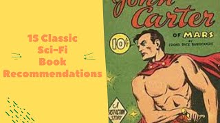 15 Classic Science Fiction Book Recommendations [upl. by Llerehc333]