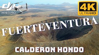 Fuerteventura  Calderon Hondo  DJI Mini 3 PRO  4K [upl. by Sena]