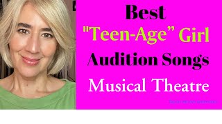 Best Teen Age Audition Songs For Girls Musical Theatre [upl. by Luis116]