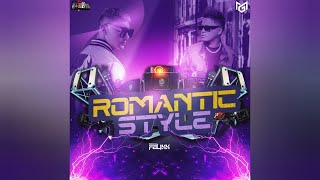 💋 ROMANTIC STYLE MIX 2023 ❌ DJ FELIXX ❌ LaTakillaMixes LATAKILLA507 ♥ [upl. by Broome]