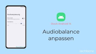 Audiobalance anpassen Android 14 [upl. by Haakon]