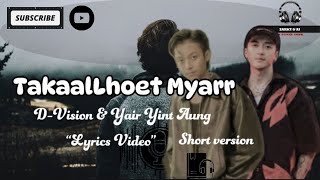 “တကယ်လို့များ” DvisionYair Yint AungLyrics Video  Short Version [upl. by Drannek]