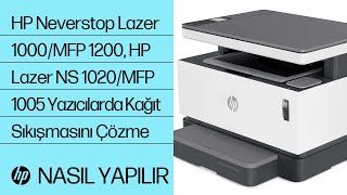 HP Neverstop Lazer 1000MFP 1200 HP Lazer NS 1020MFP 1005 Yazıcılarda Kağıt Sıkışmasını Çözme  HP [upl. by Silliw70]