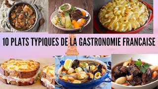 10 plats typiques de la gastronomie française [upl. by Quillan]