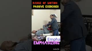 Passive exercises  Range of motion physical therapy [upl. by Ennovihc]