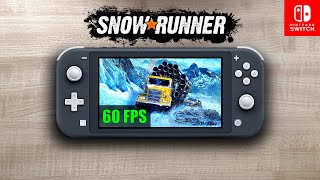 SnowRunner  60 FPS  Nintendo Switch Lite [upl. by Renat]