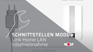 Inbetriebnahme Schnittstellenmodul WOLF Link home LAN 2018 deutsch l ALTE VERSION [upl. by Ahsinrad731]