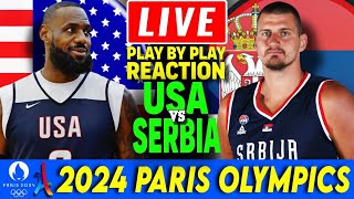 🔴LIVE USA vs Serbia Play by Play Basketball Reaction 2024 Paris Olympics [upl. by Tavie]