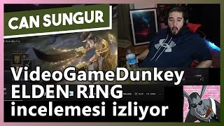 Can Sungur  VideoGameDunkey ELDEN RING İncelemesi İzliyor [upl. by Tews]