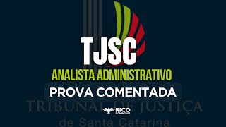 Prova Comentada TJSC A ADMINISTRATIVO 2024  Administração Geral [upl. by Evangelin405]