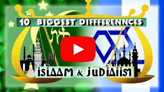 10 Biggest Differences between Islam and Judaism [upl. by Aidne]