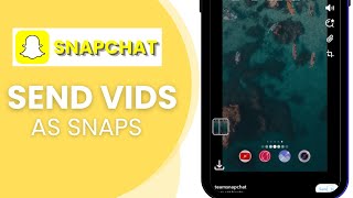 How To Send Videos On Snapchat As Snaps Step By Step [upl. by Nahaj256]