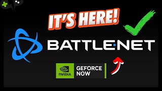 BATTLENET Support is HERE  GeForce Now News Update [upl. by Funch898]