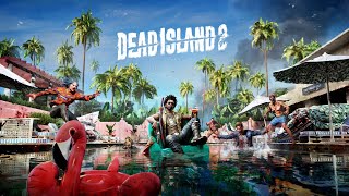 Dead Island 2 2 [upl. by Naesad]