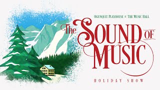 The Sound of Music at The Music Hall 1129  1017 [upl. by Eniamej]