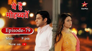 Ye Hai MohabbateinSeason 1  Episode 79 [upl. by Leona]