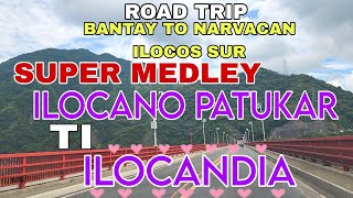 Road Trip Bantay To Narvacan Ilocos SurSUPER MEDLEY ILOCANO PATUKAR TI ILOCANDIA mrsmapalad [upl. by Sokairyk]