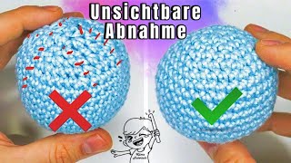 Unsichtbare Abnahme häkeln  perfekte und schöne Amigurumis [upl. by Keppel]