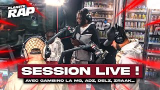 SESSION FREESTYLE avec Gambino La MG ADZ Keuteur DELZ Youssboy La B amp Zraak  PlanèteRap [upl. by Ennaihs573]