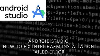 How to Fix Intel HAXM Installation Failed Error in Android Studio [upl. by Pontias]