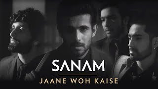 Jaane Woh Kaise  Sanam [upl. by Enaxor]