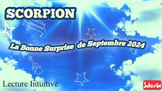 SCORPION  La Bonne Surprise de SEPTEMBRE 2024 On trouve un terrain d’entente avec quelqu’un [upl. by Doy]