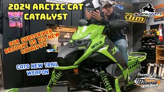 2024 Arctic Cat Catalyst 600 RXC  First Look  Our subscriber drops off his sled for us to review [upl. by Leno]