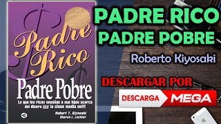 Descargar Padre Rico Padre Pobre  Robert Kiyosaki  en ESPAÑOL  por MEGA [upl. by Rumney329]