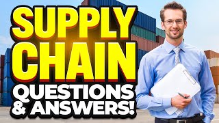 SUPPLY CHAIN Interview Questions amp ANSWERS How to PREPARE for a SUPPLY CHAIN Job Interview [upl. by Anwahsat]