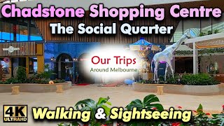 Chadstone Shopping Centre The Social Quarter Comprehensive 4K Walk Cinematic Travel Vlog Tour Trip [upl. by Eltsirhc971]