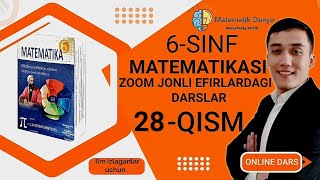 🔴28LIVE  6SINF MATEMATIKASI  SONNING BUTUN QISMI  SONNING KASR QISMI [upl. by Farwell79]