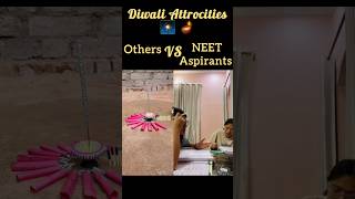 🫠😵‍💫Diwali of NEET Aspirants  trendingshorts diwali neet2025 aspirantslife [upl. by Eemiaj301]