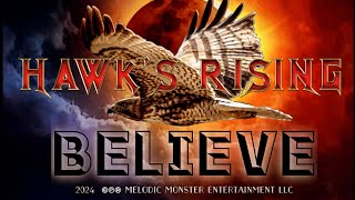 HAWKS RISING DT Hawkins quotBELIEVEquot VISUALIZER AUDIO [upl. by Yelsnya]