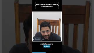 Rahu Venus Secrets Career amp Amatyakaraka [upl. by Ysset]