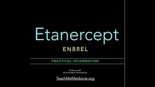 Etanercept Enbrel A Practical Review [upl. by Guimar]