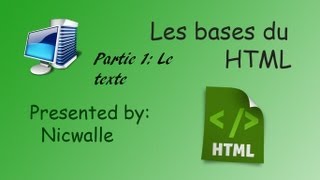 18 Les bases du html Partie 1 Insertion et édition de texte HD [upl. by Kegan]