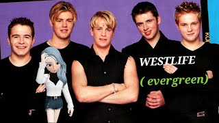 EVERGREEN  Westlife Lyrics [upl. by Lavena]