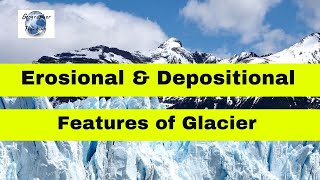 Glacial Erosional and Depositional Landforms or features [upl. by Hussey]