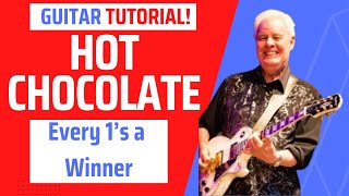 Hot Chocolate guitar tutorial Every 1s A Winner  fast tutorial [upl. by Inele]