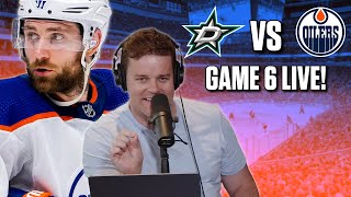 Stanley Cup Playoffs  Edmonton Oilers vs Dallas Stars Game 6 LIVE w Adam Wylde [upl. by Leicam20]